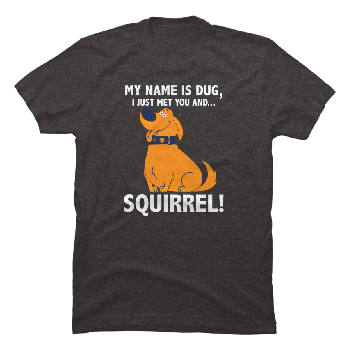 dug squirrel shirt dug squirrel shirt